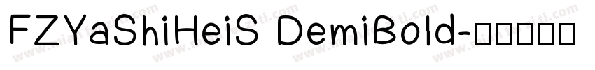 FZYaShiHeiS DemiBold字体转换
